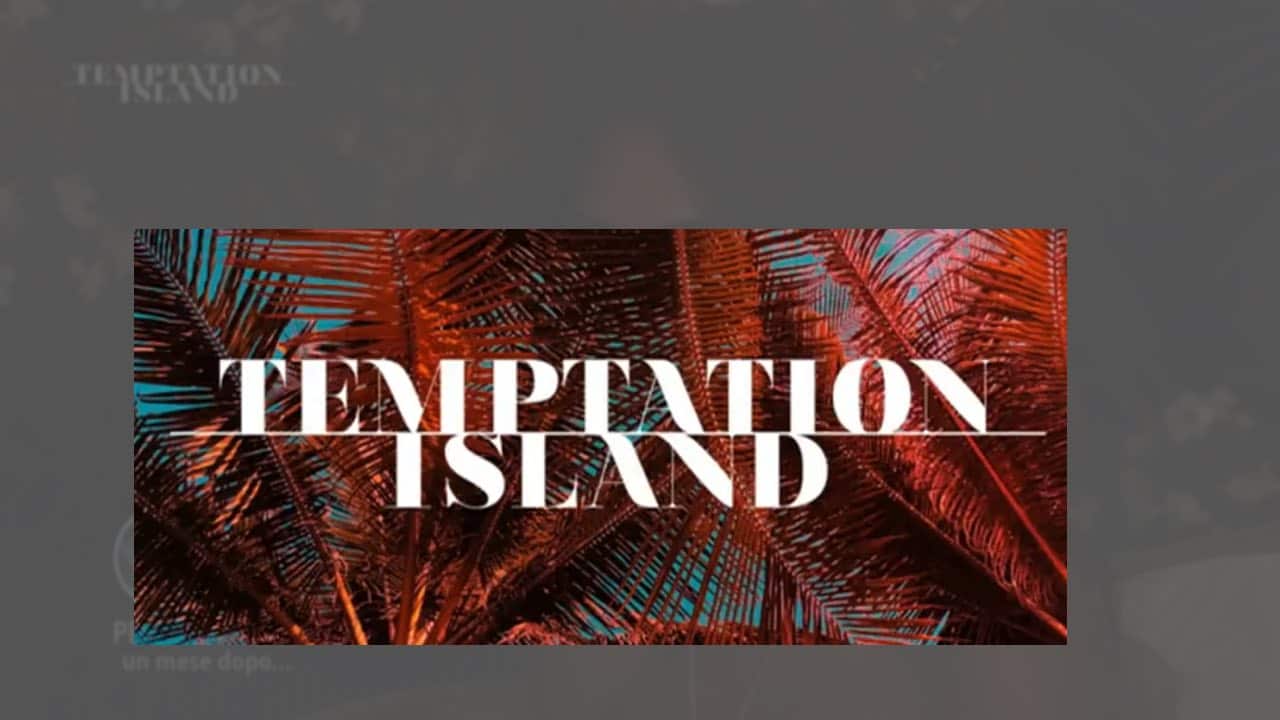 tronista e Temptation Island